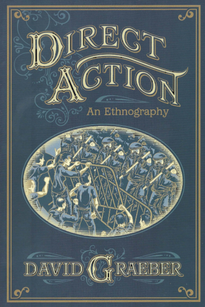 Direct Action: An Ethnography